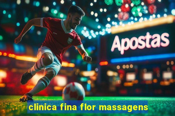 clinica fina flor massagens